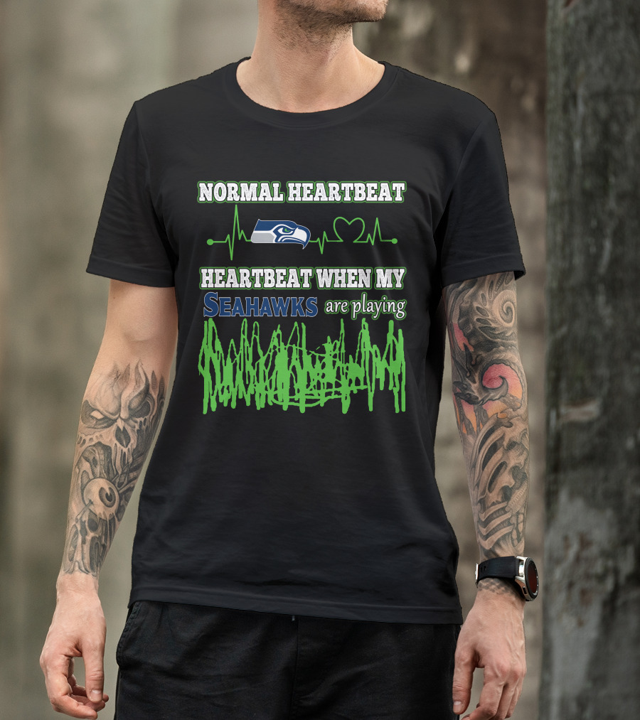 Normal Heartbeat Heartbeat When My Seahawks Are Playing T-Shirt