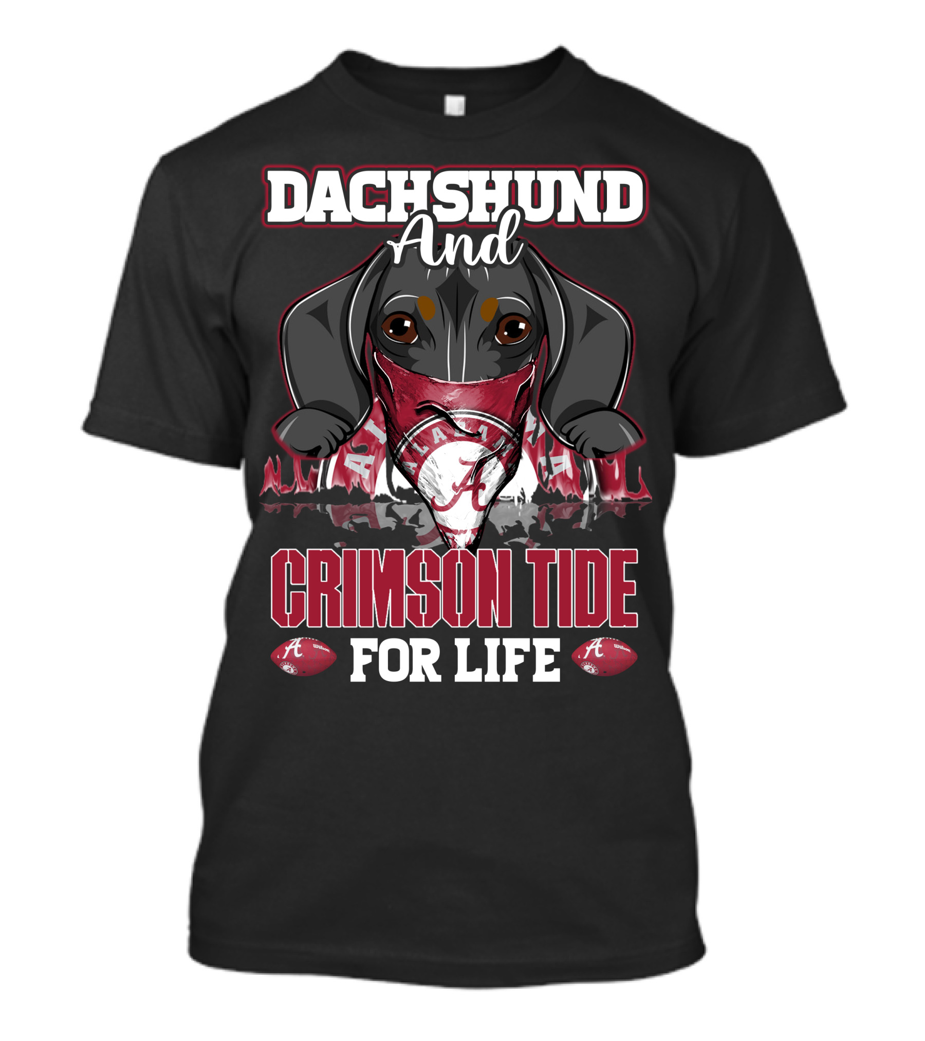 Dachshund And Crimson Tide Alabama For Life T-Shirt