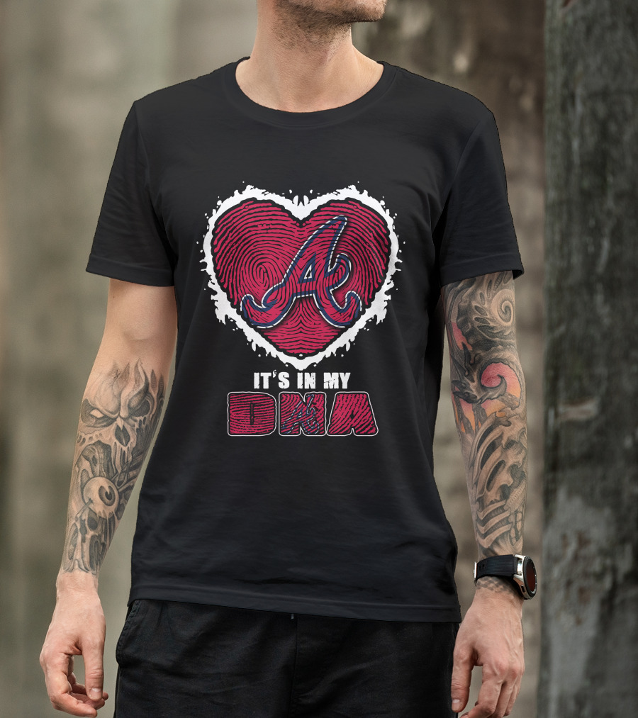 It's In My DNA Atlanta Braves Heart Fingerprint T-Shirt