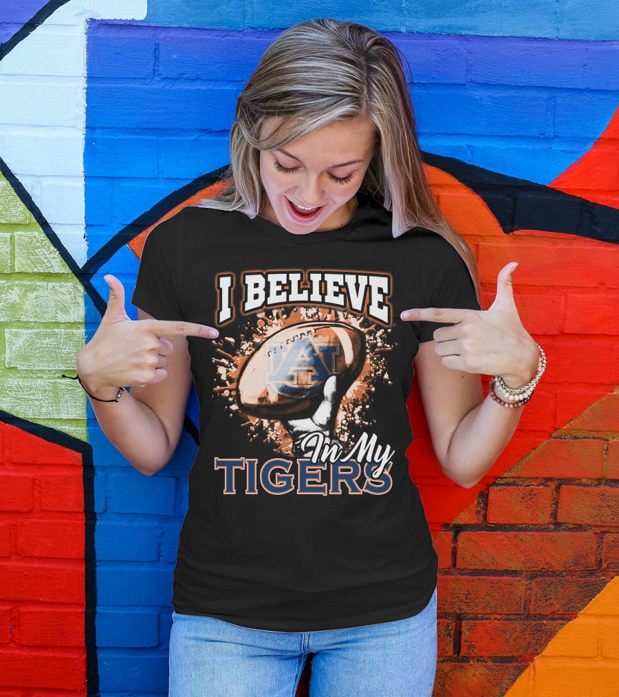 I Believe In My Auburn Tigers Football T-Shirt