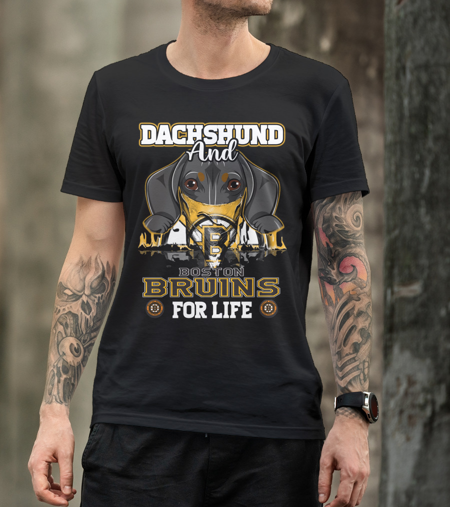 Dachshund And Boston Bruins For Life T-Shirt