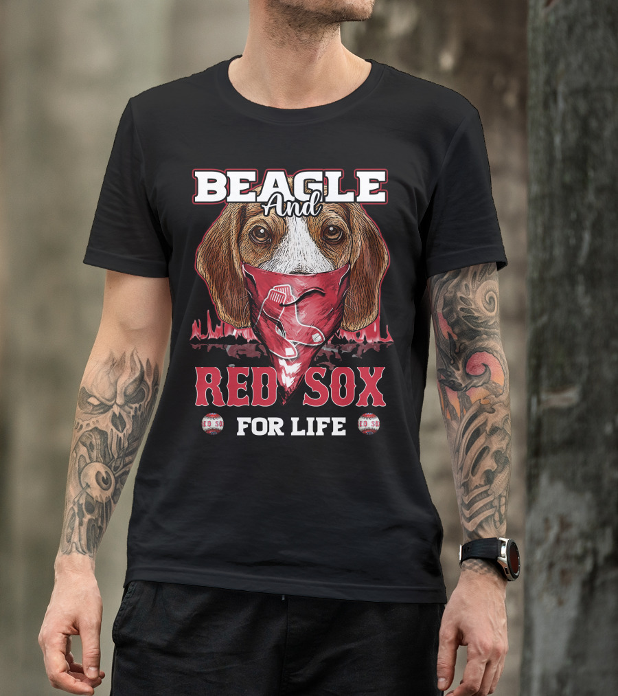 Beagle And Red Sox For Life T-Shirt