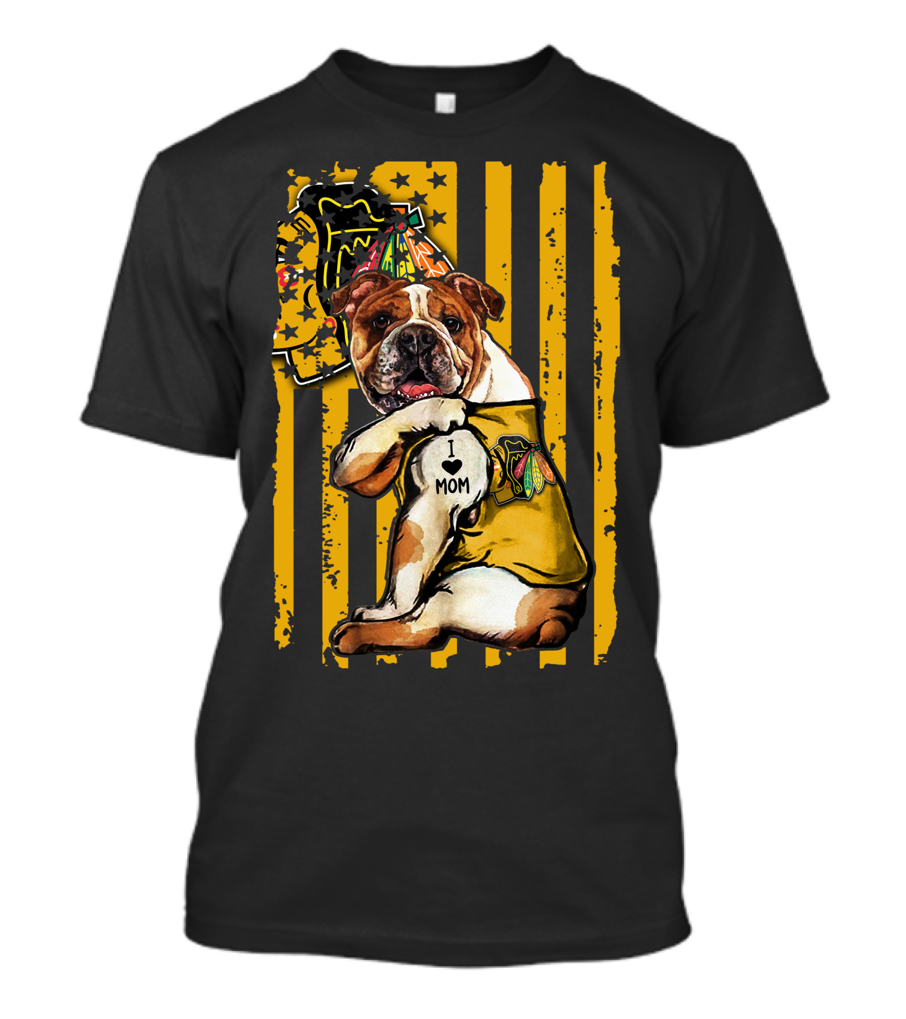 Bulldog I Love Mom Chicago Blackhawks Party Hat Yellow Stripes T-Shirt