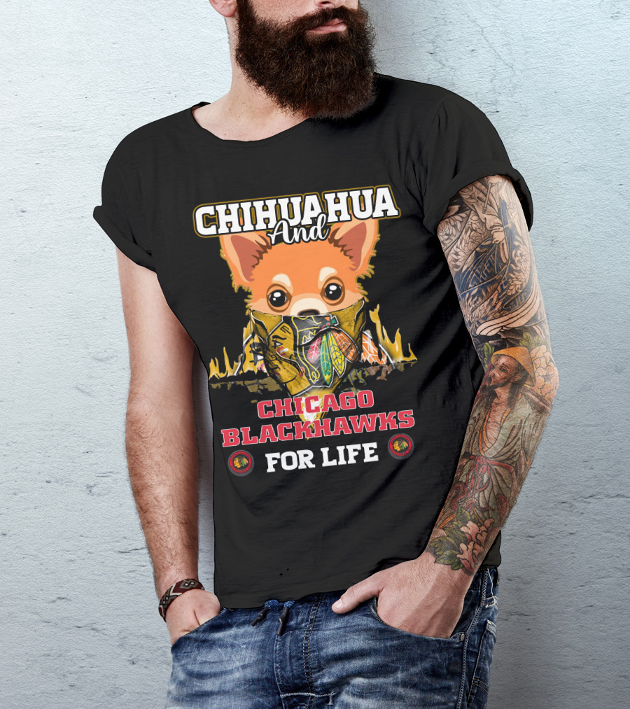 Chihuahua And Chicago Blackhawks For Life T-Shirt