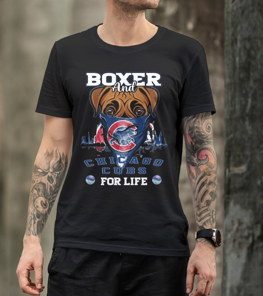 Boxer And Chicago Cubs For Life With Cubs Logo And Bandana T-Shirt