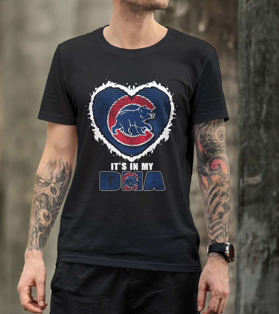 It's In My DNA Chicago Cubs Bear Heart T-Shirt