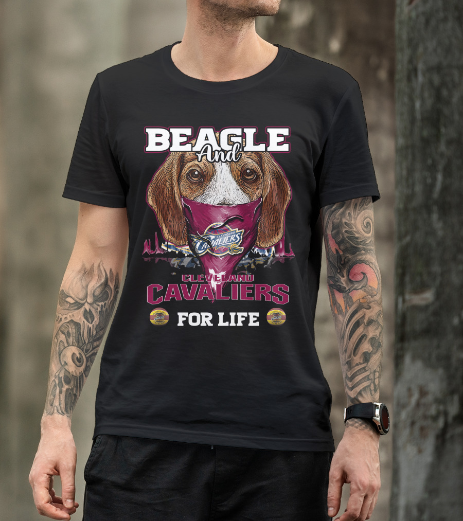 Beagle And Cleveland Cavaliers For Life T-Shirt