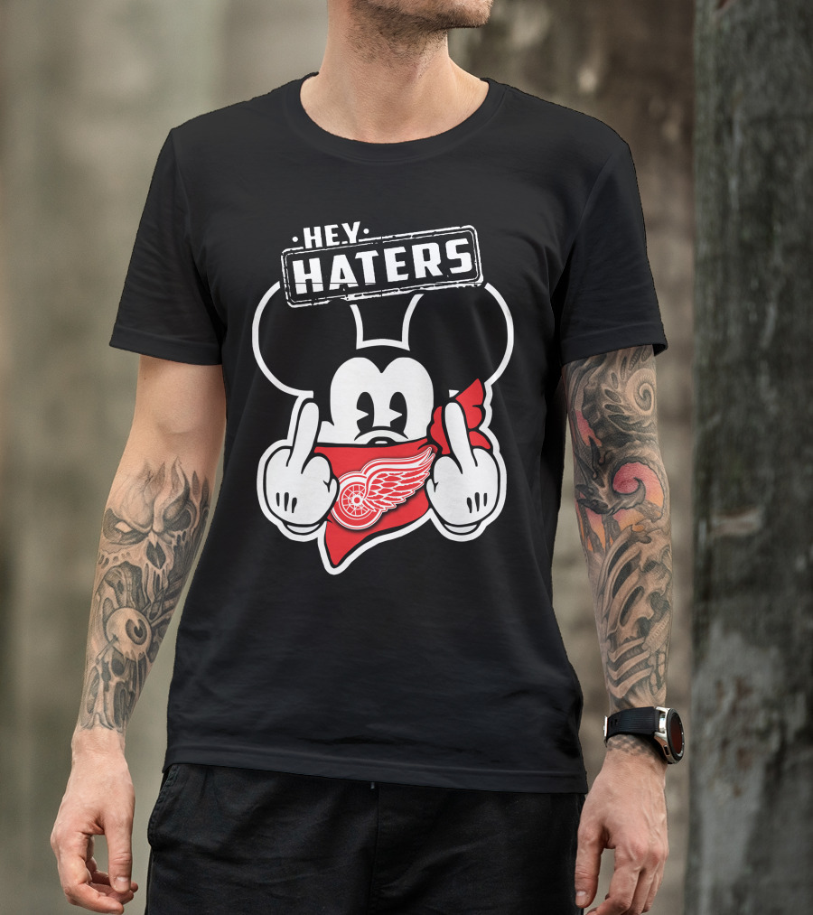 Hey Haters Mick Detroit Red Wings T-Shirt