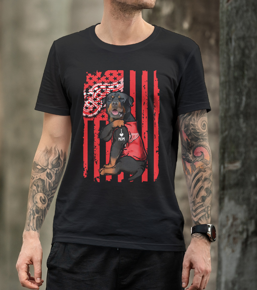 Rottweiler I Love Mom Detroit Red Wings American Flag T-Shirt