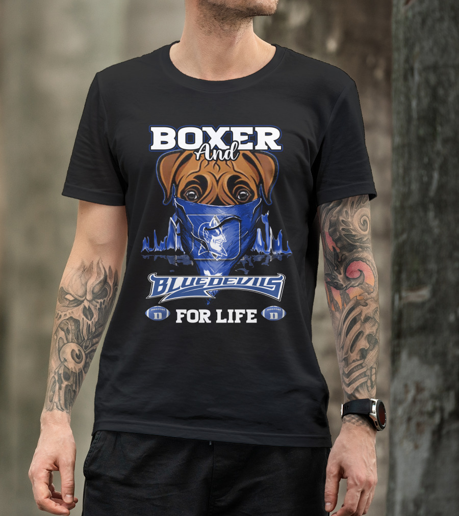 Boxer And Duke Blue Devils For Life T-Shirt