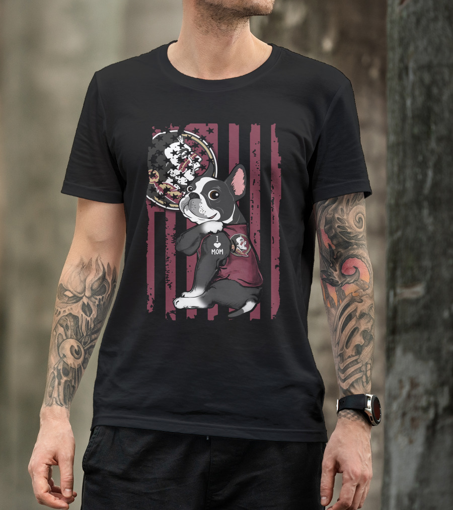 Boston Terrier I Love Mom Florida State Seminoles American Flag T-Shirt