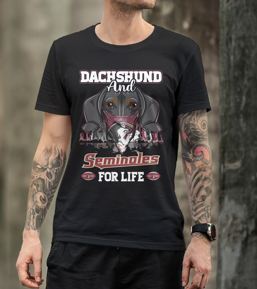 Dachshund And Florida State Seminoles For Life T-Shirt