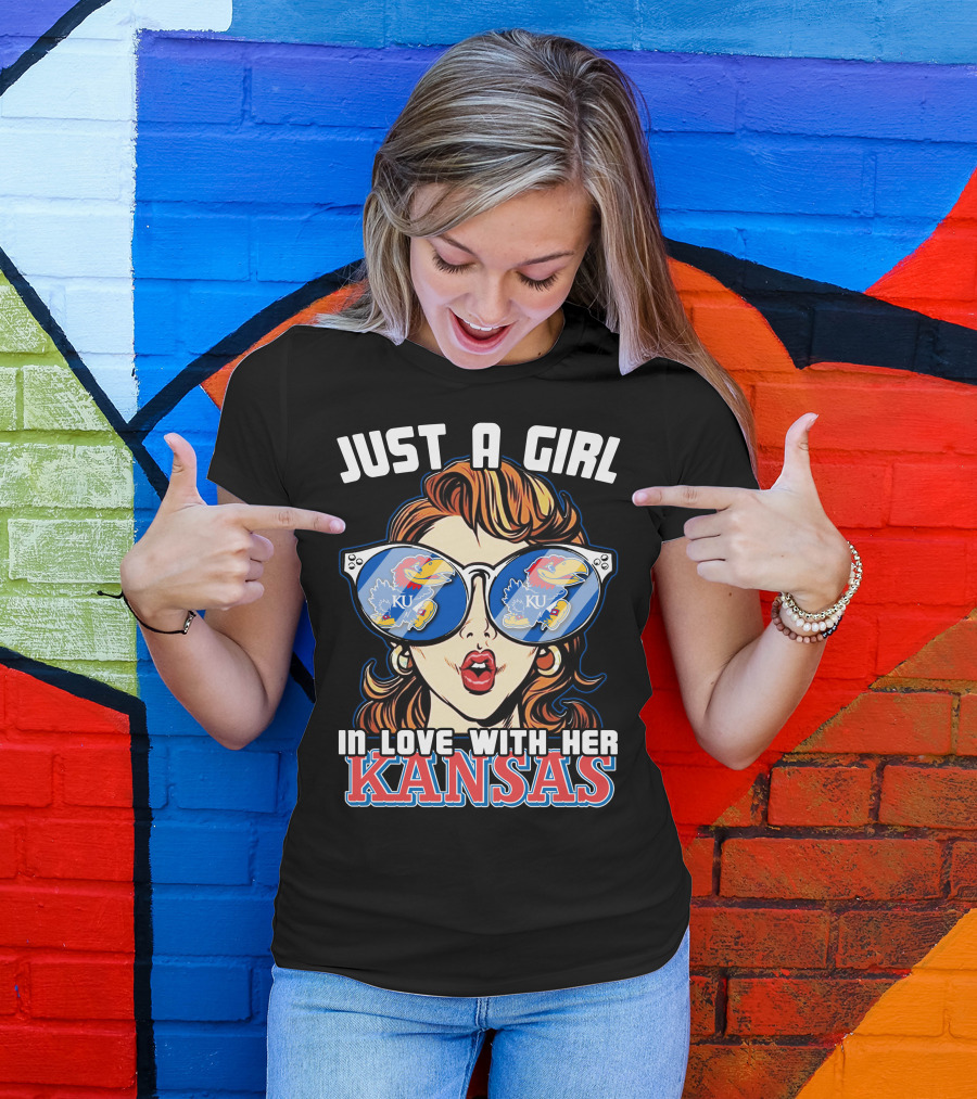 Just A Girl In Love With Her Kansas Jayhawks KU T-Shirt