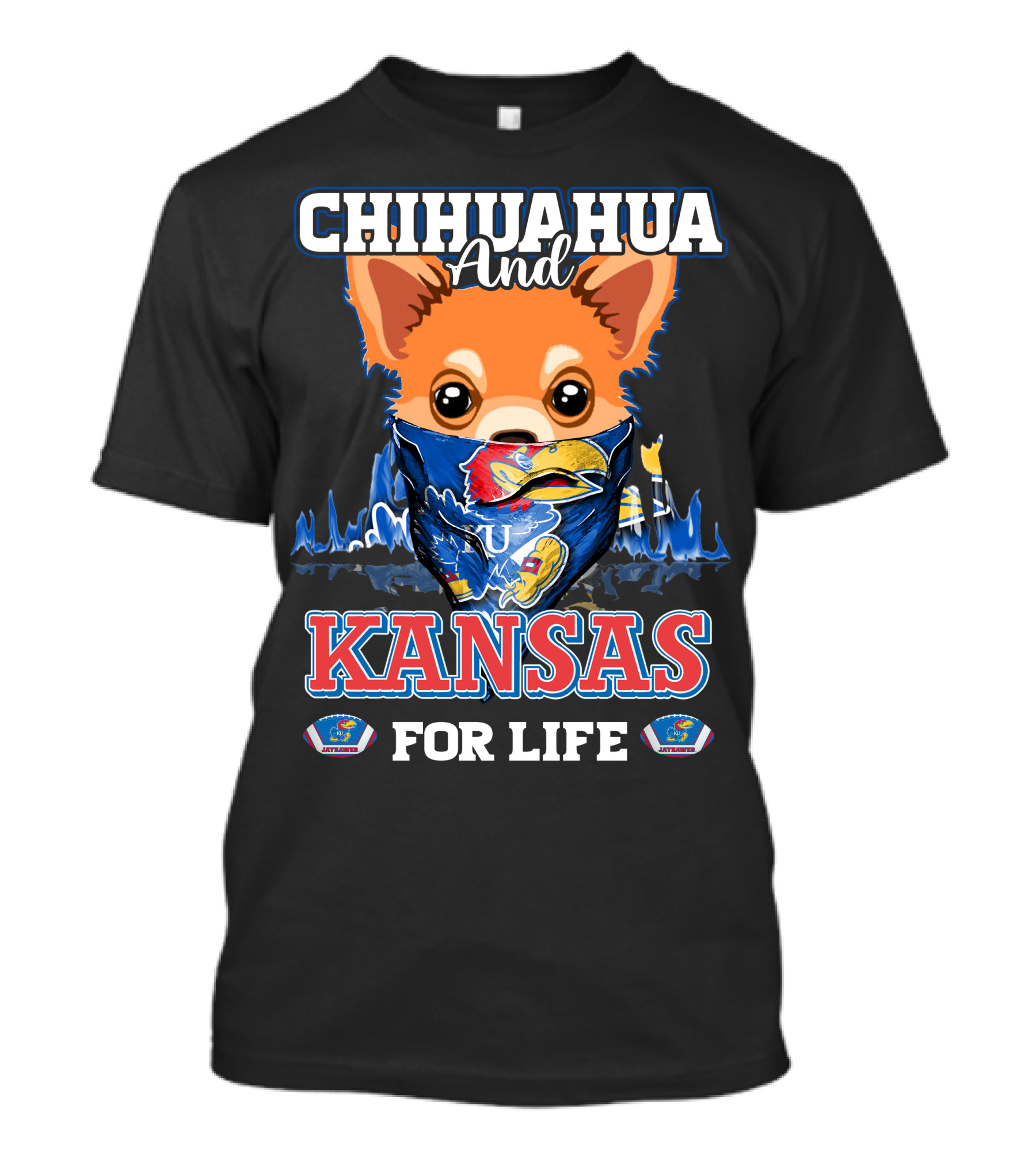 Chihuahua And Kansas Jayhawks Mascot For Life T-Shirt