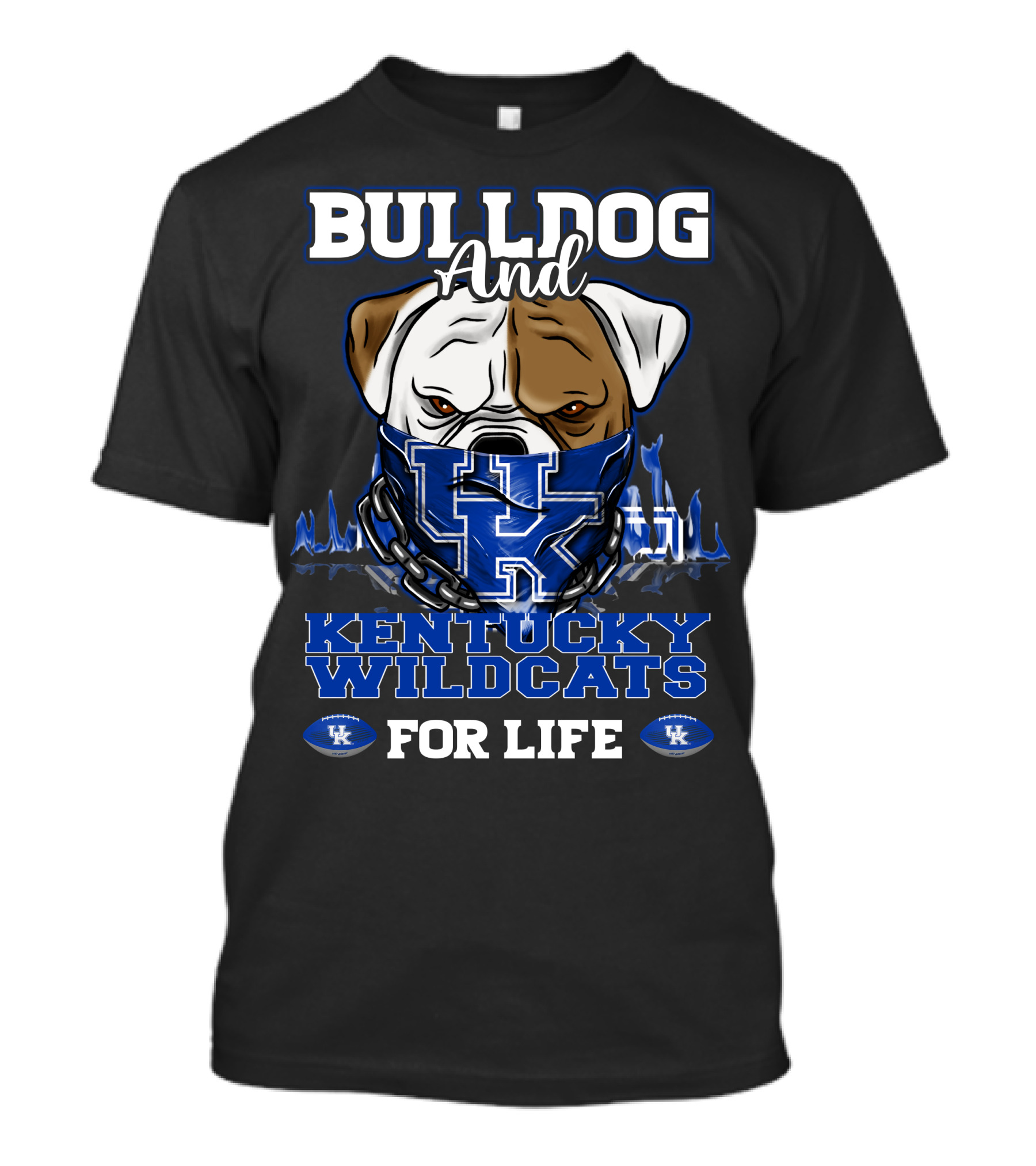 Bulldog And Kentucky Wildcats UK For Life T-Shirt