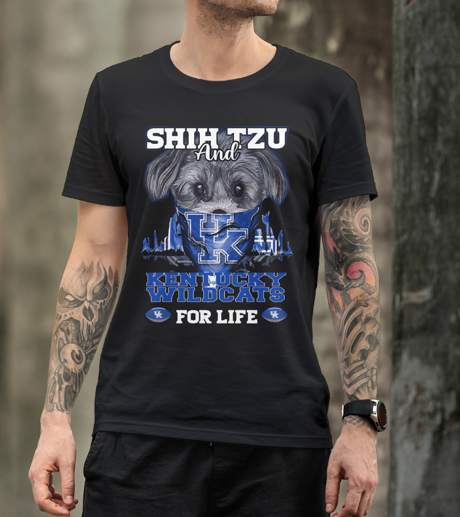 Shih Tzu And Kentucky Wildcats For Life T-Shirt