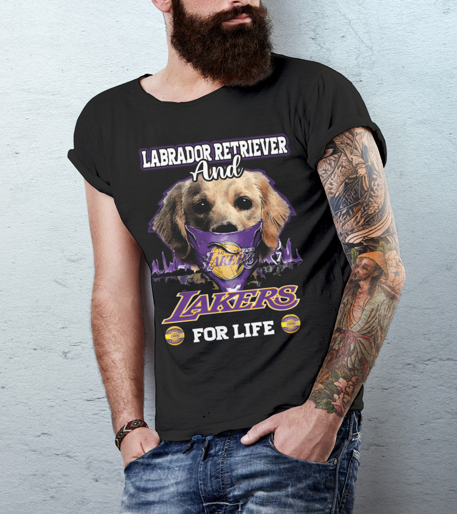 Labrador Retriever And Los Angeles Lakers For Life T-Shirt
