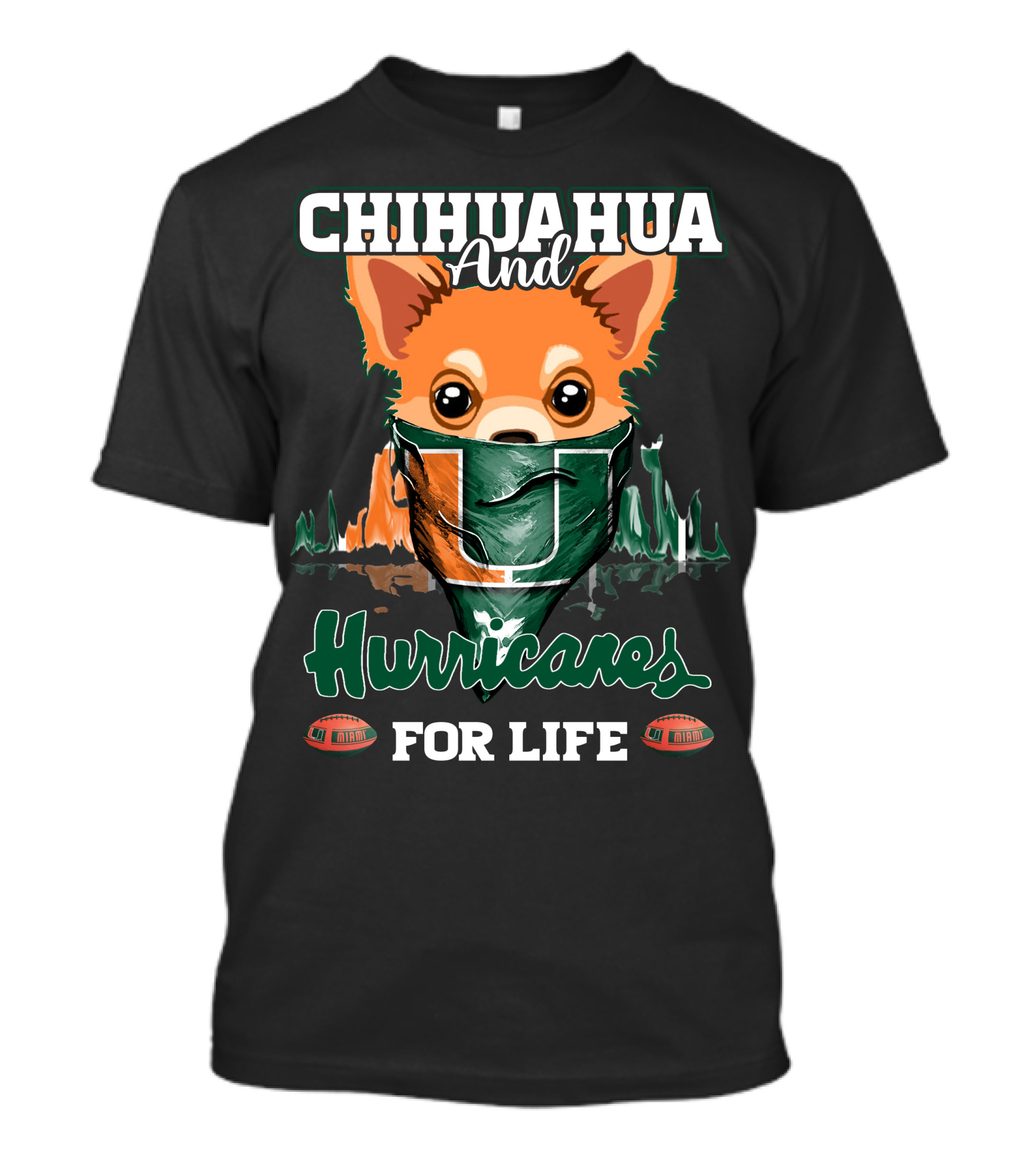 Chihuahua And Hurricanes For Life Miami T-Shirt