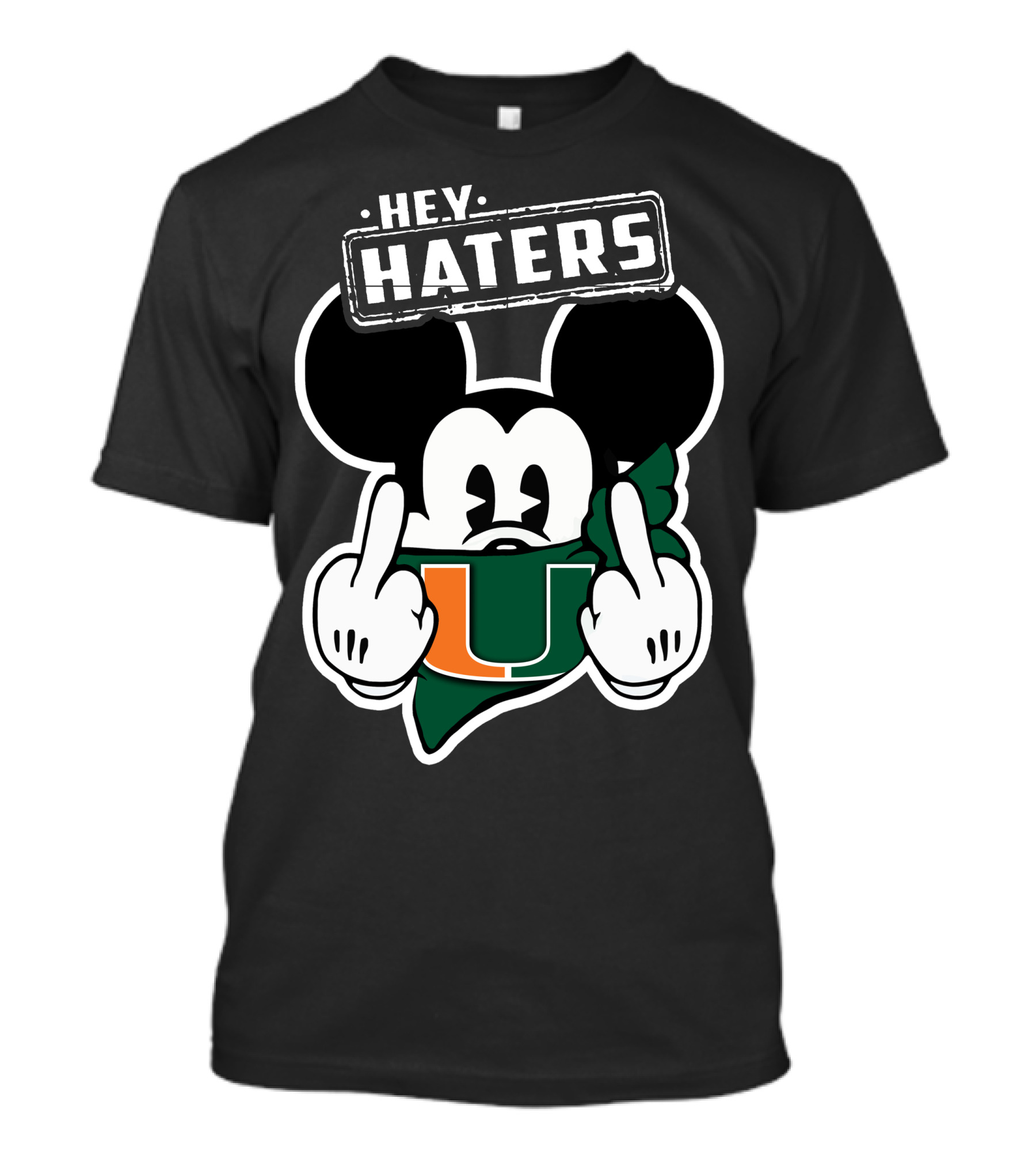 Hey Haters Mick Miami Hurricanes T-Shirt