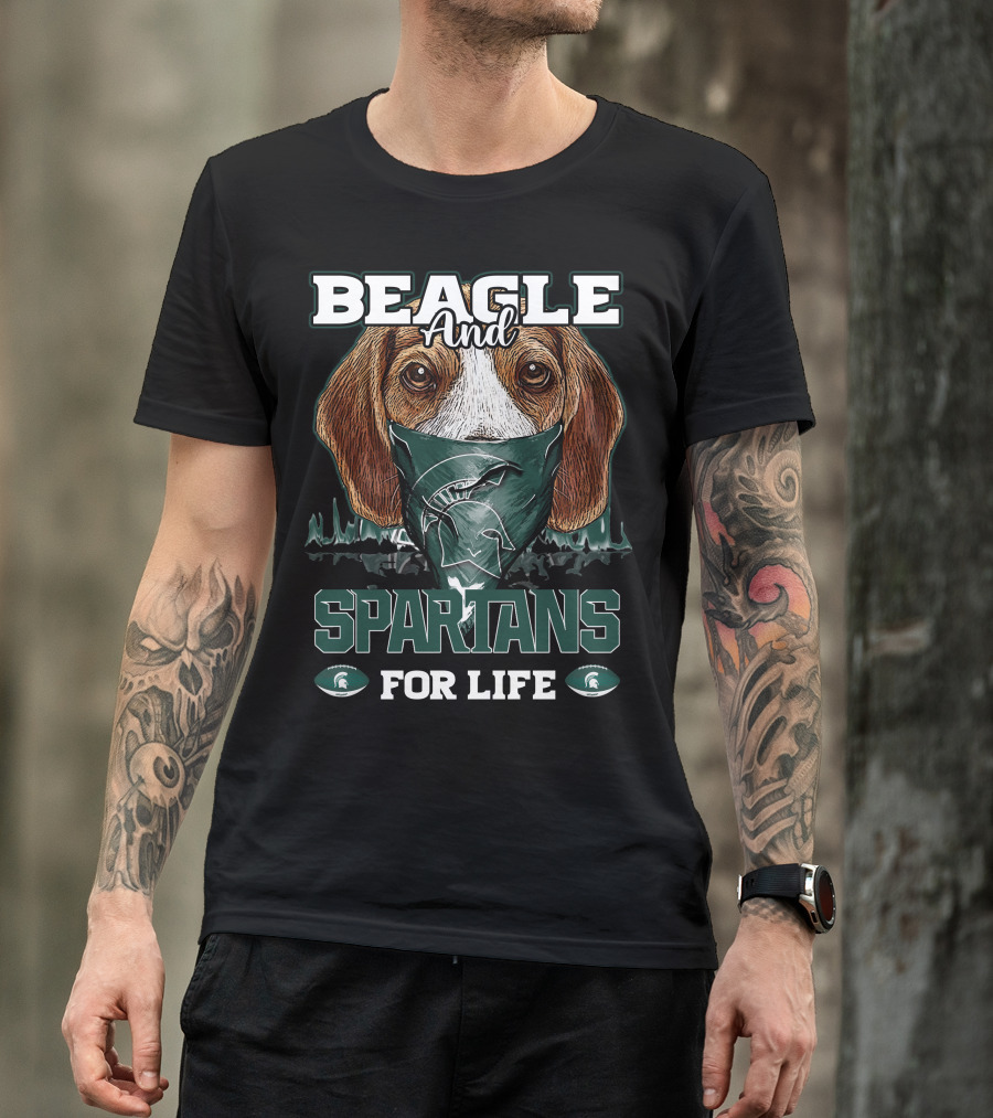 Beagle And Michigan State Spartans For Life T-Shirt