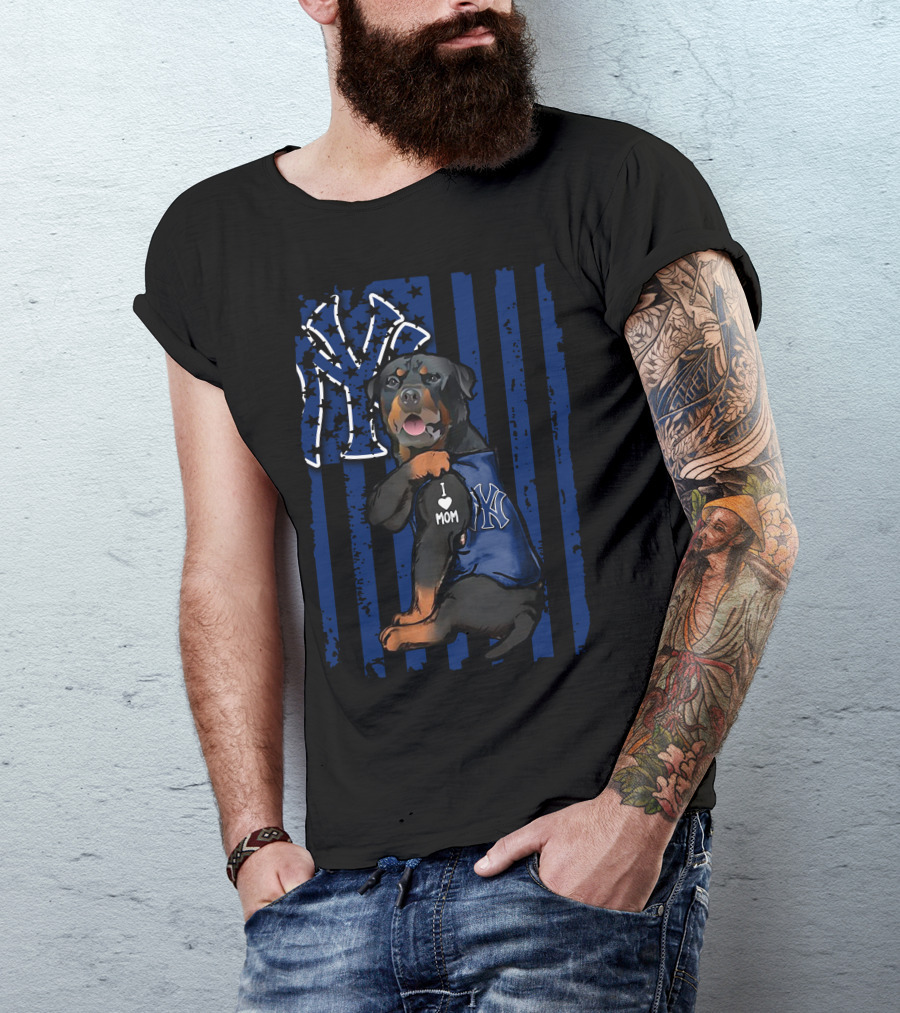 Rottweiler I Love Mom New York Yankees Fan T-Shirt