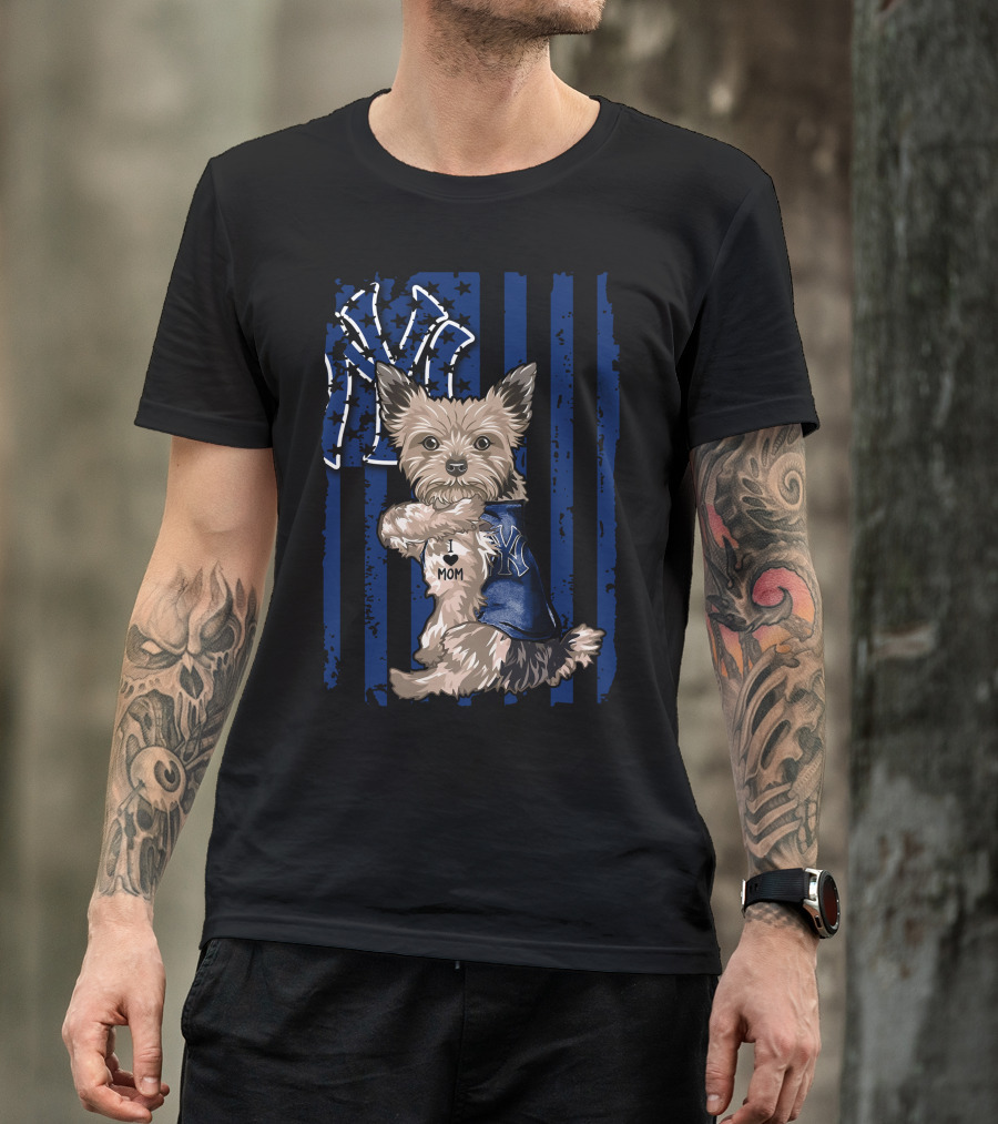 Yorkshire Terrier I Love Mom New York Yankees Fan T-Shirt