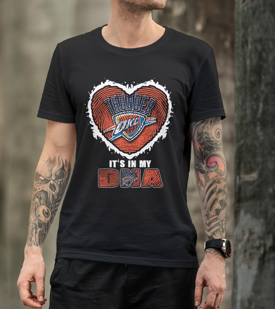 It's In My DNA Oklahoma City Thunder T-Shirt