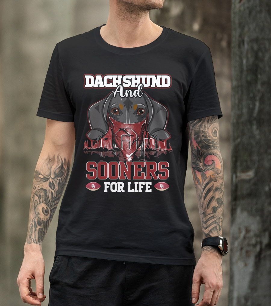 Dachshund And Sooners For Life Oklahoma OU T-Shirt
