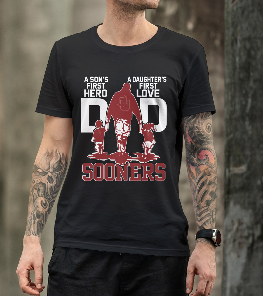 A Son's First Hero Dad A Daughter's First Love Sooners T-Shirt
