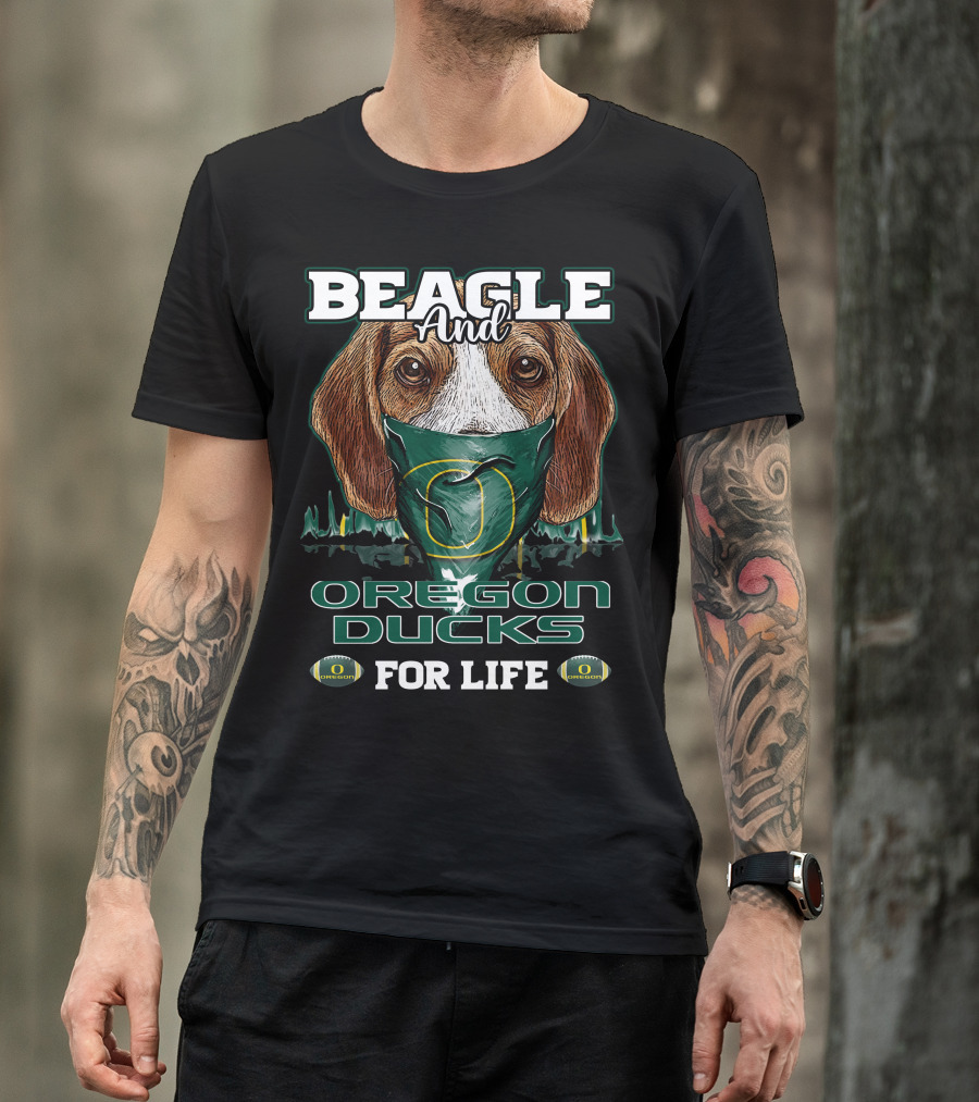 Beagle And Oregon Ducks For Life T-Shirt