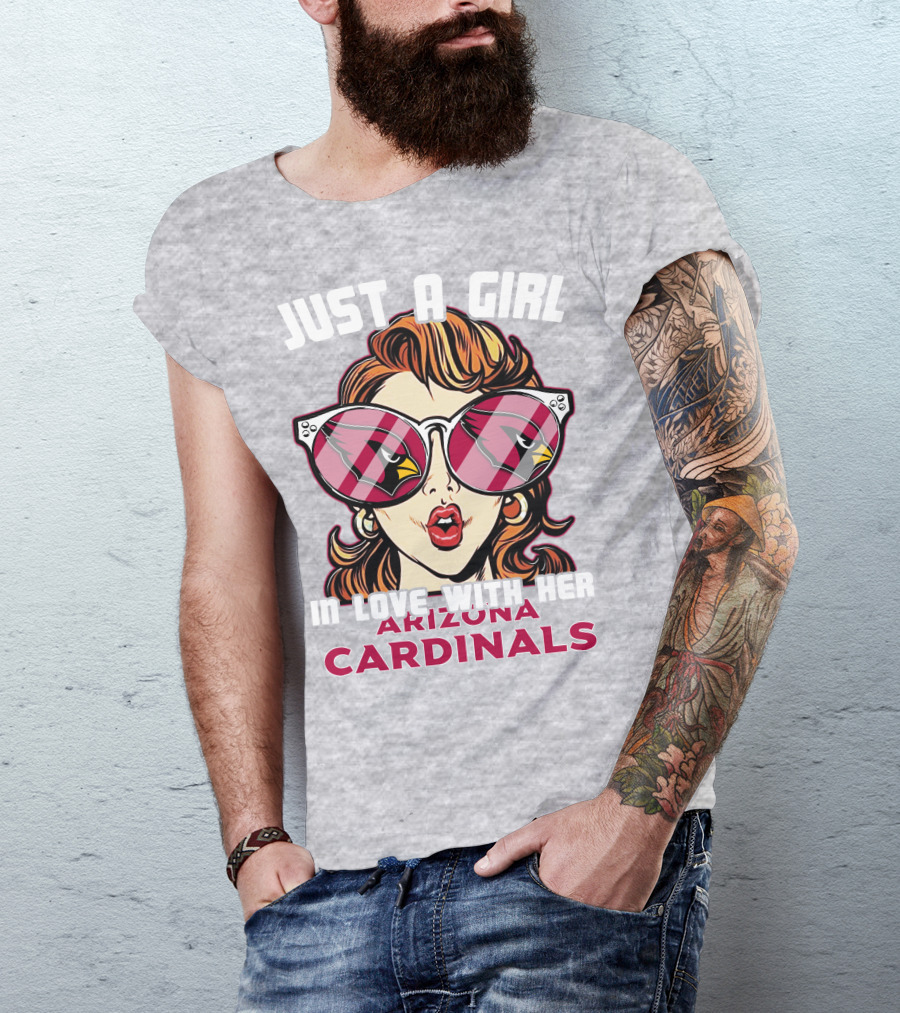 Just A Girl In Love With Her Arizona Cardinals T-Shirt