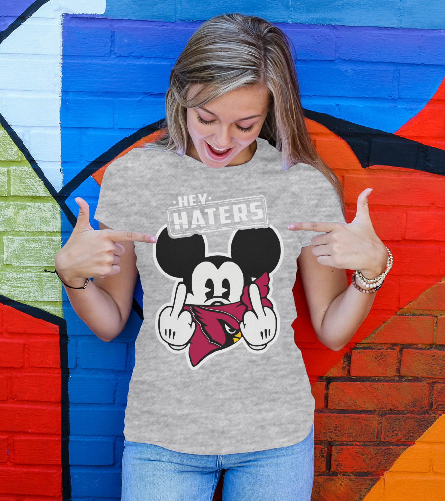 Hey Haters Mickey Arizona Cardinals T-Shirt