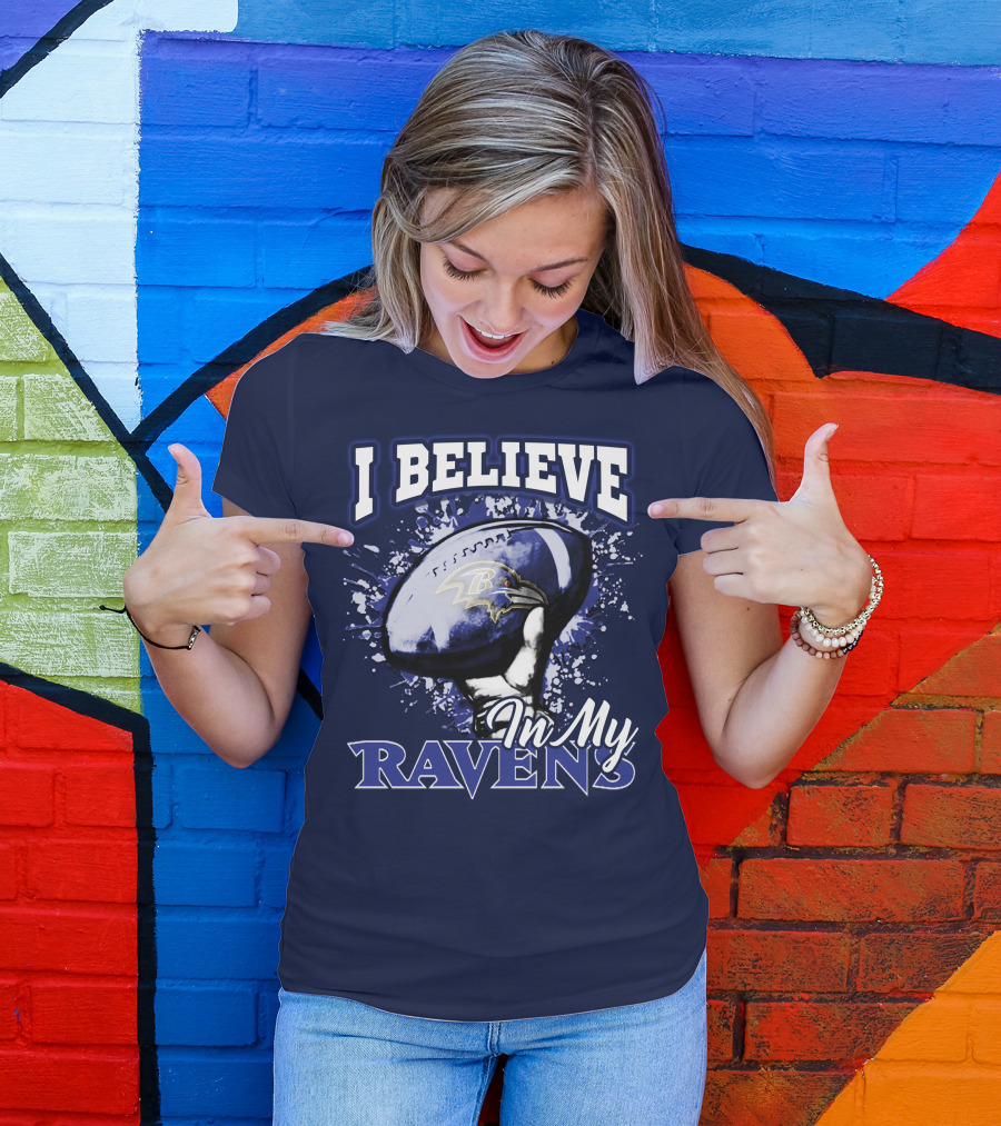 I Believe In My Ravens T-Shirt