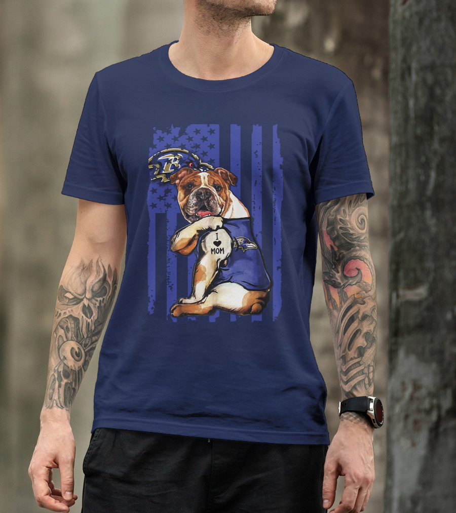 Bulldog Baltimore Ravens I Love Mom T-Shirt