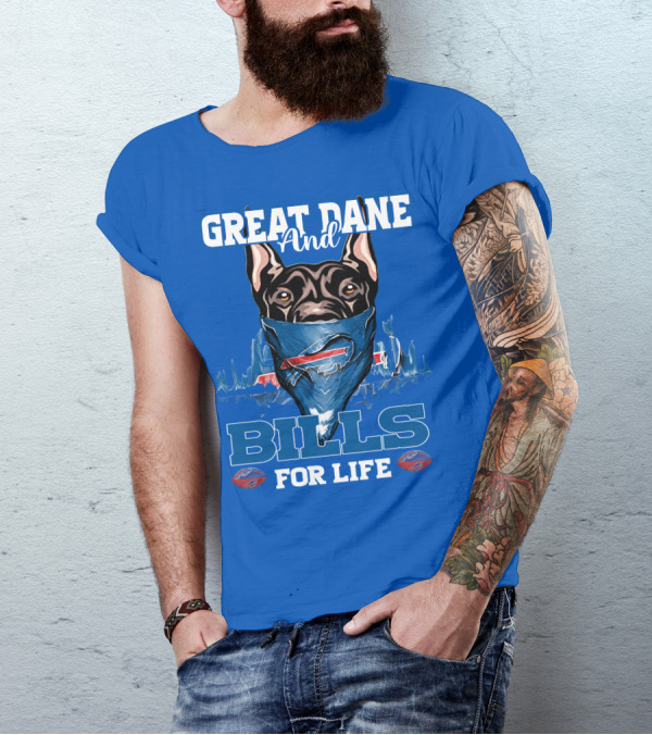 Great Dane And Bills For Life Buffalo Bills T-Shirt
