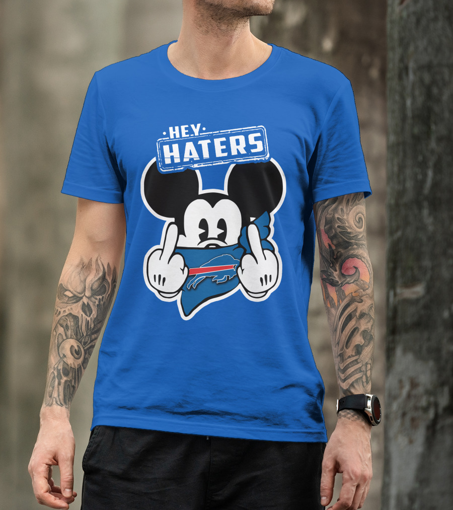 Hey Haters Mick Buffalo Bills T-Shirt