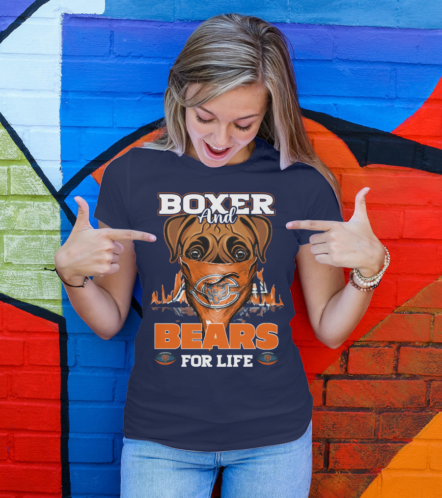 Boxer And Bears For Life Chicago T-Shirt