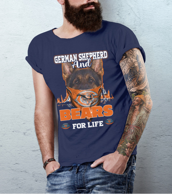 German Shepherd And Bears For Life Chicago Bears T-Shirt