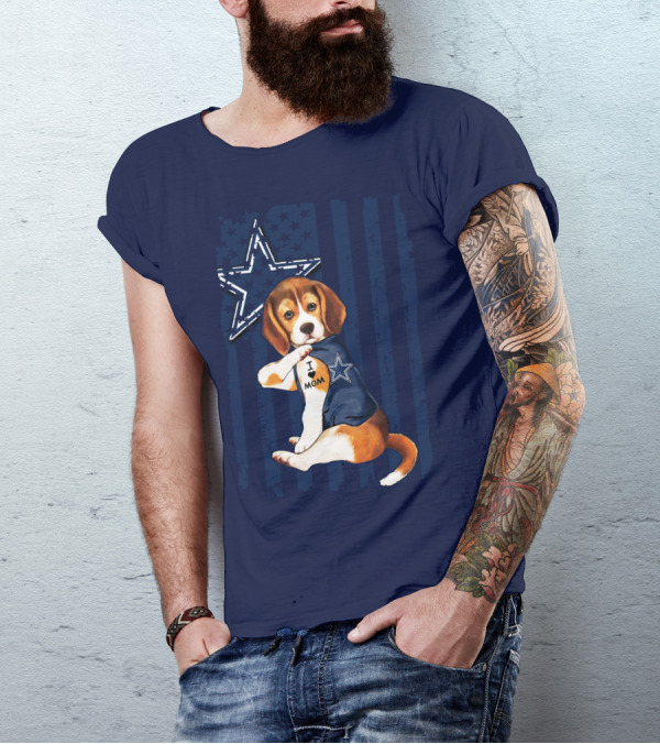Beagle I Love Mom Dallas Cowboys Star Football Fans T-Shirt