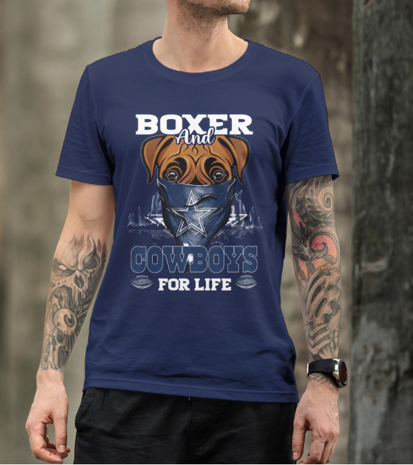 BOXER AND COWBOYS FOR LIFE T-Shirt