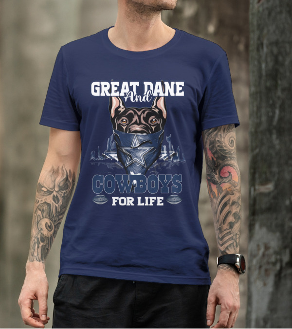 Great Dane And Cowboys For Life T-Shirt
