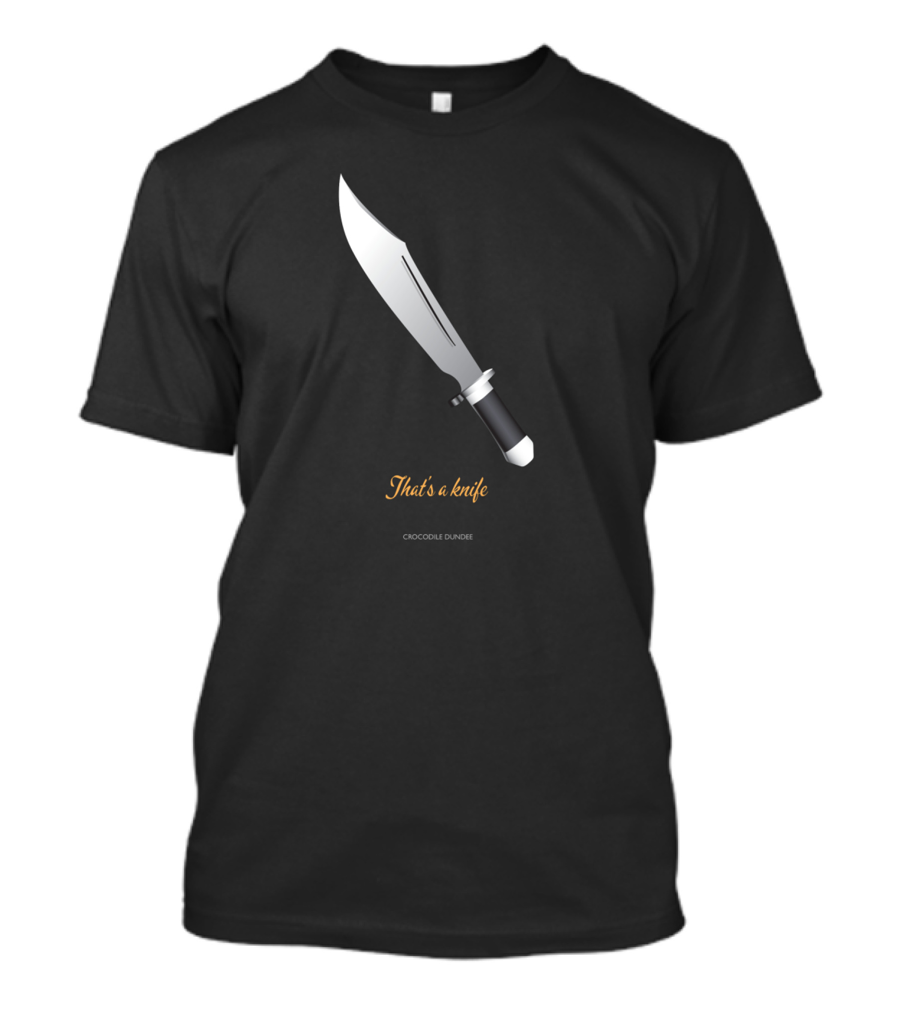Crocodile Dundee That's A Knife Iconic Movie Quote With Large Knife T-Shirt
