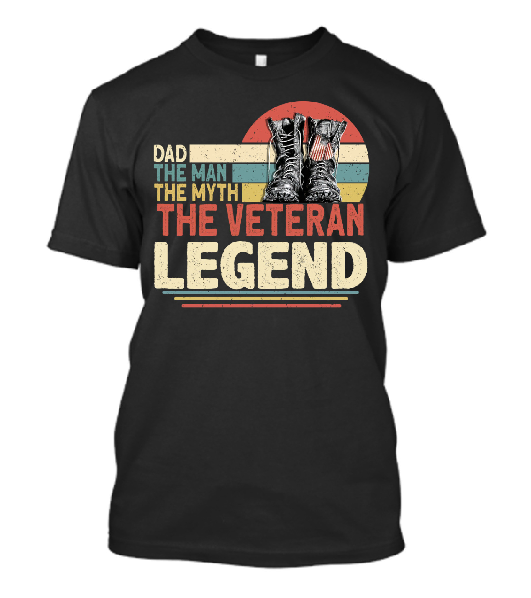 Dad The Man The Myth The Veteran Legend With Boots And Patriotic Stripes T-Shirt