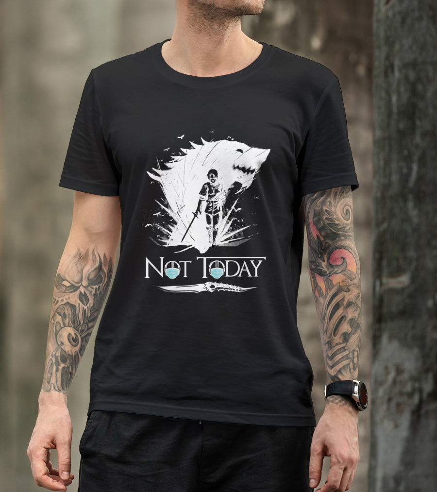 Not Today Game Of Thrones Arya Mask Wolf Sword T-Shirt