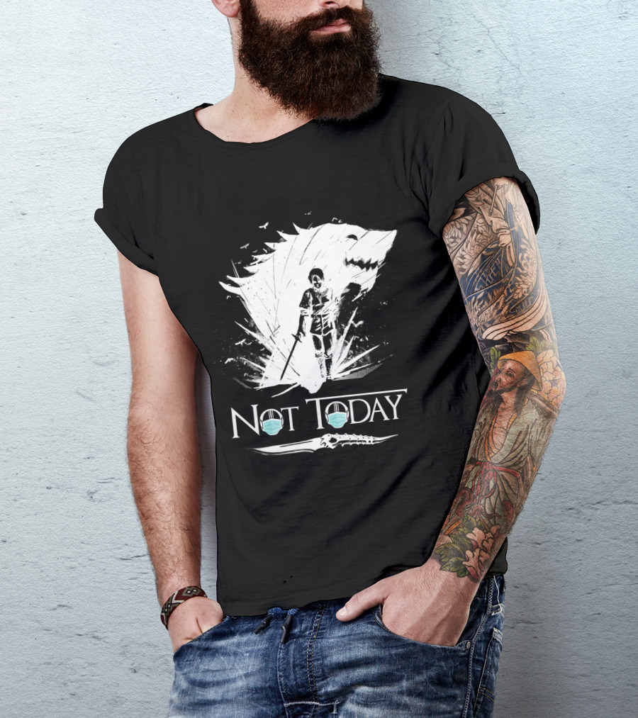 Not Today Game Of Thrones Arya Mask Wolf Sword T-Shirt