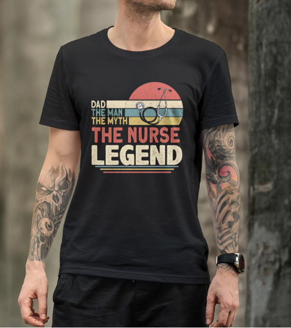Dad The Man The Myth The Nurse Legend Vintage Stripes Stethoscope T-Shirt
