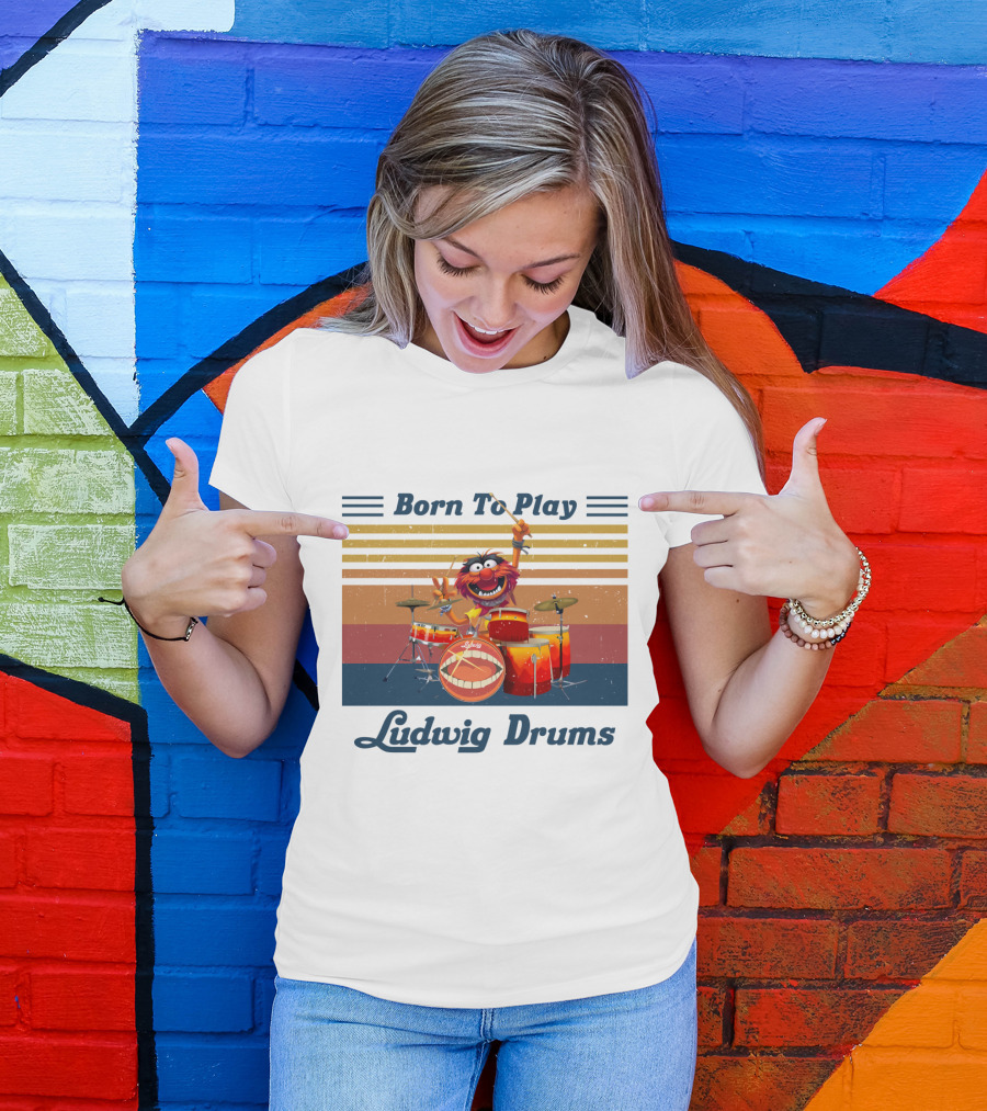 Born To Play Ludwig Drums Muppet Animal T-Shirt