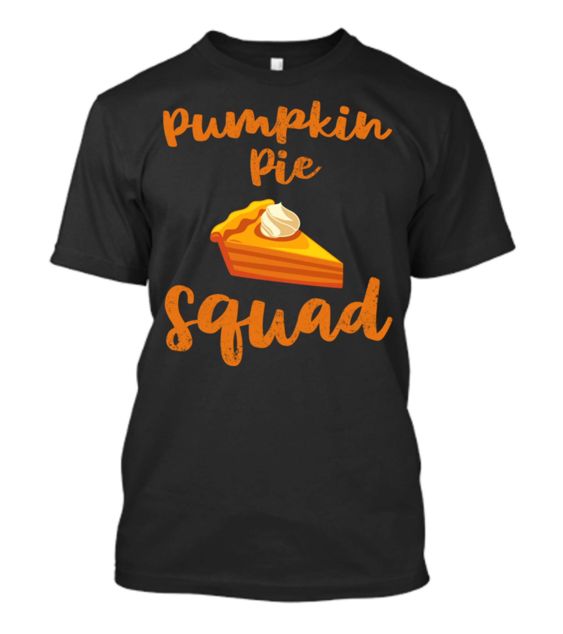 Pumpkin Pie Squad Thanksgiving Whipped Cream Slice T-Shirt