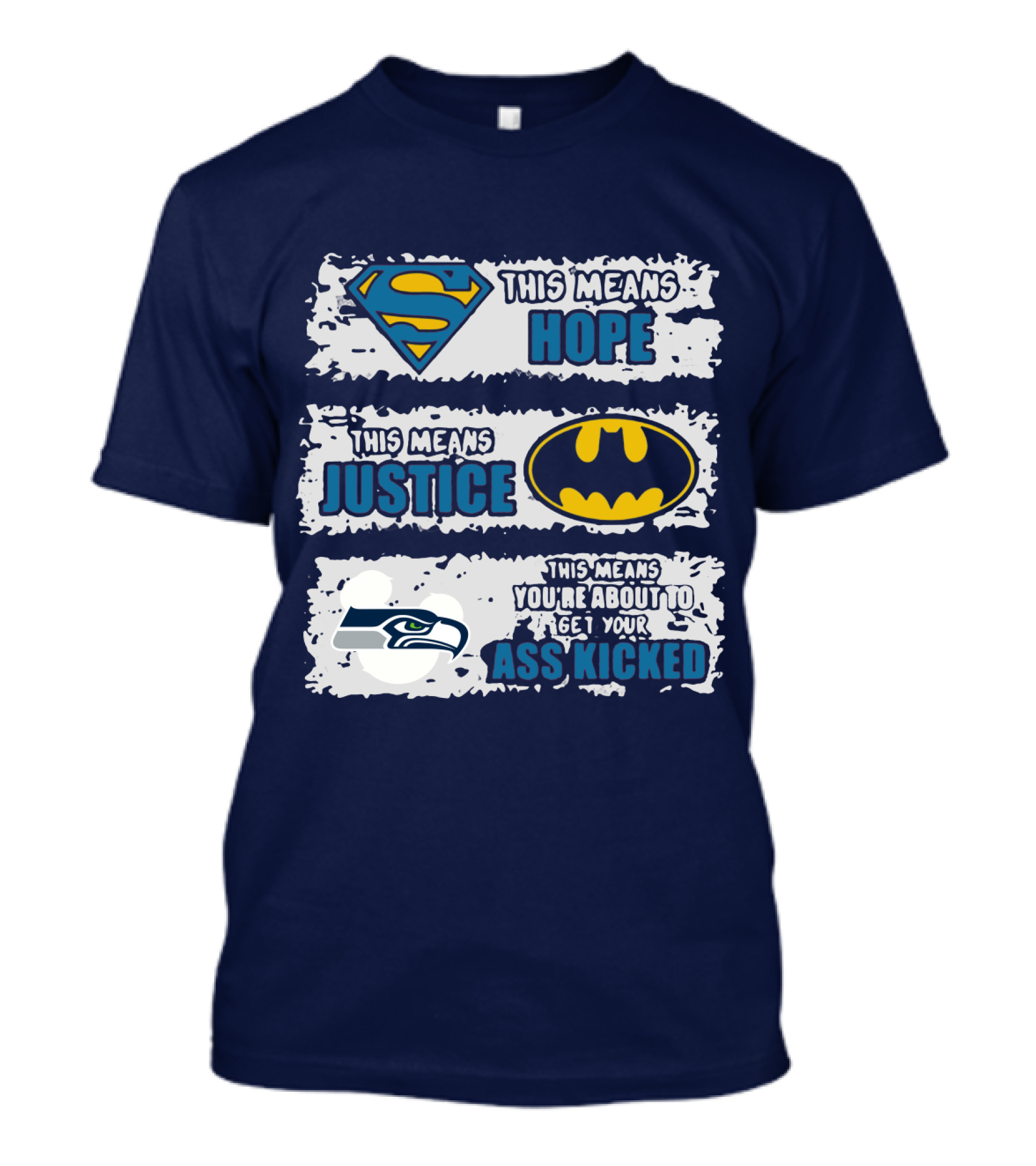 Seattle Seahawks This Means You Are About To Get Your Ass Kicked T-Shirt