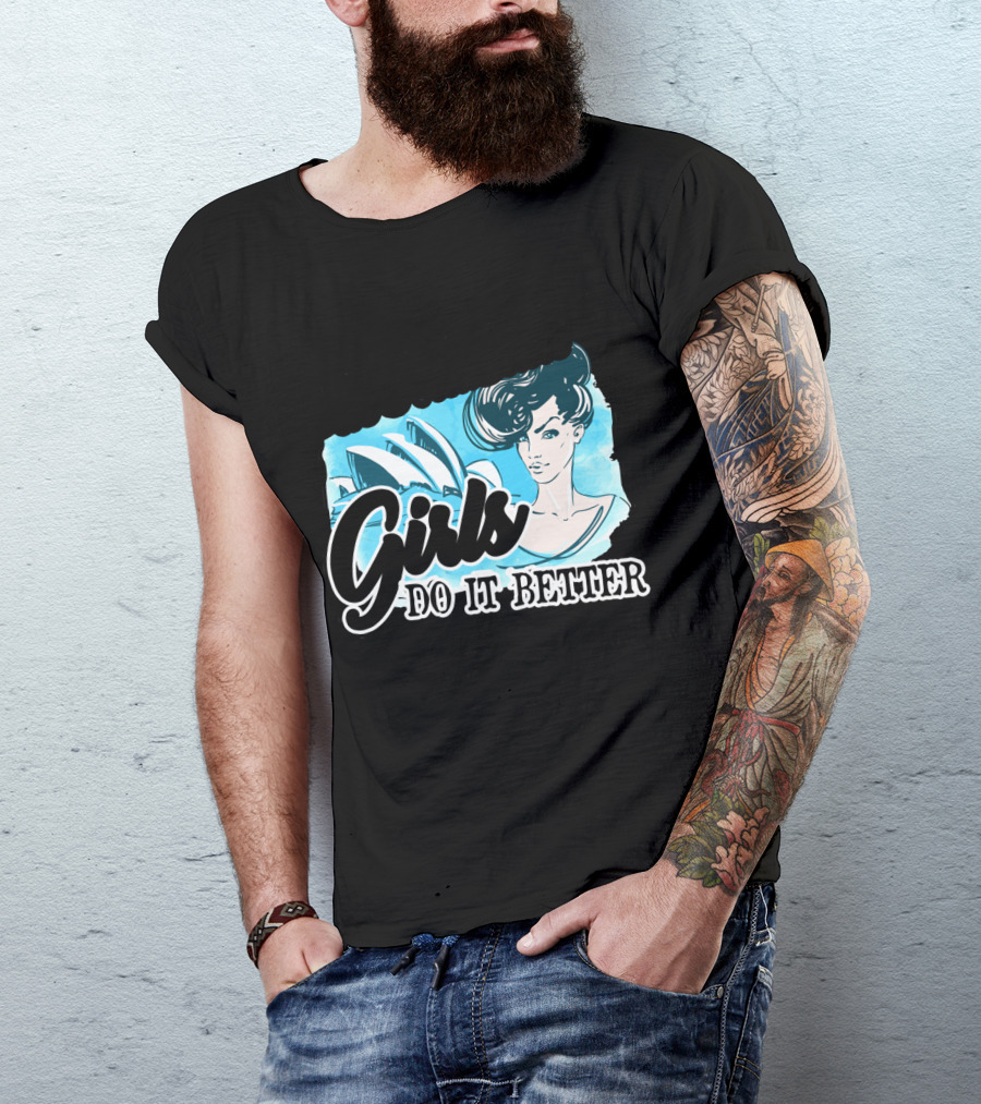 Australian Girls Do It Better Sydney Opera House T-Shirt